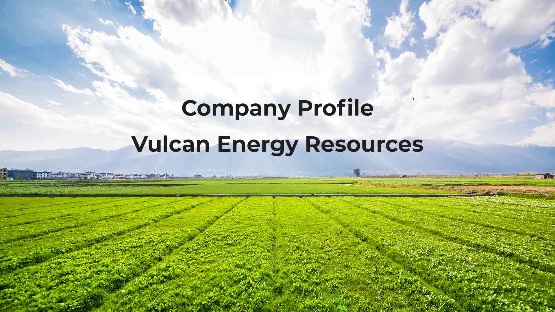 Company Profile of Vulcan Energy Resources